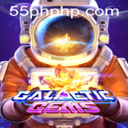 GalacticGems: A Cosmic Gaming Experience with 55PH.COM