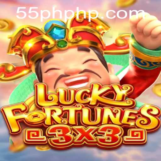 Unveiling LUCKYFORTUNES3x3: A Thrilling New Gaming Experience at 55PH.COM